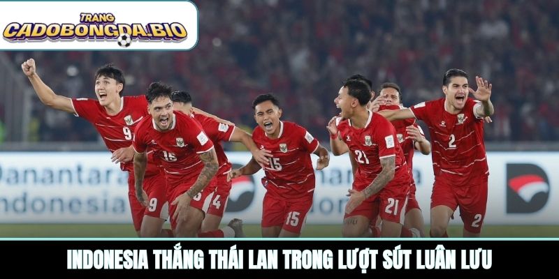 Indonesia thắng Thái Lan trong lượt sút luân lưu